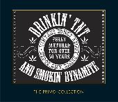 Album artwork for Drinkin' TNT & Smokin' Dynamite (Vintage Songs A