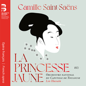 Album artwork for Saint-Saens: LA PRINCESSE JAUNE