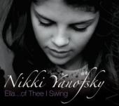 Album artwork for Nikki Yanofsky: Ella... Of Thee I Swing