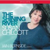 Album artwork for Susan Chilcott: The Shining River