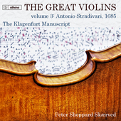Album artwork for The Great Violins, Vol. 3: Stradivarius 1685 - The
