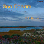 Album artwork for Sea Dream (Carson Cooman Organ Music, Vol. 9)