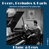 Album artwork for Porgy, Preludes & Paris: Gershwin Arrangements for