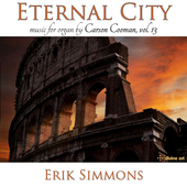 Album artwork for Eternal City (Carson Cooman Organ Music vol. 13)