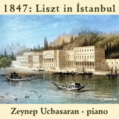 Album artwork for 1847: Liszt in Istanbul