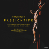 Album artwork for Simon Mold: Passiontide - A Lenten Cantata