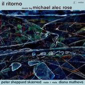 Album artwork for Michael Alec Rose: Works for Violin & Viola