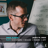 Album artwork for Iman Album 1: James W. Iman Plays Schoenberg, Boul