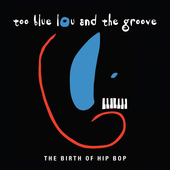 Album artwork for The Birth Of Hip Bop 