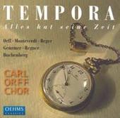 Album artwork for Carl Orff Choir: Tempora - Alles hat seine Zeit