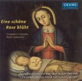 Album artwork for Eine schone Rose bluht: Christmas Music from the O