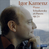 Album artwork for Tchaikovsky: 18 Pieces op. 72 (Kamenz)