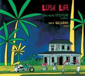 Album artwork for Steffens / Gazarov: Lush Life