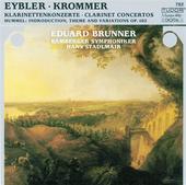 Album artwork for KROMMER/HUMMEL /EYBLER: CLARINET CONCERTOS