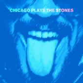 Album artwork for Chicago Plays The Stones