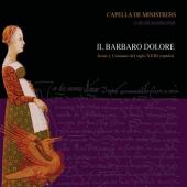 Album artwork for Il Barbaro Dolore - Capella de Ministrers/Magraner