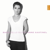 Album artwork for Bach: Cello Suites (Anne Gastinel)