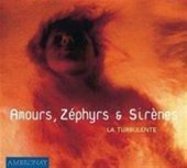Album artwork for AMOURS, ZEPHYRS & SYRENES