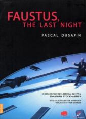Album artwork for Dusapin: FAUSTUS, THE LAST NIGHT