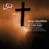 Album artwork for MacMillan: St. John Passion (Davis)