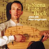 Album artwork for The Siena Lute Book / Jacob Heringman