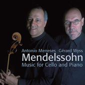 Album artwork for MENDELSSOHN: MUSIC FOR CELLO AND PIANO