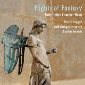 Album artwork for Flights of Fantasy: Early Italian Chamber Music