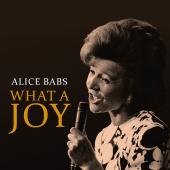 Album artwork for ALICE BABS - WHAT A JOY