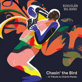Album artwork for Bohuslän Big Band: Chasin' The Bird: A Tribute To