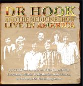 Album artwork for Dr Hook And The Medicine Show - Live In America 