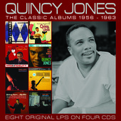 Album artwork for Quincy Jones - The Classic Albums 1956-1963 
