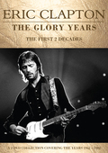 Album artwork for Eric Clapton - The Glory Years 