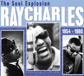 Album artwork for Ray Charles - The Soul Explosion 1954 - 1960 