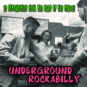 Album artwork for Underground Rockabilly 