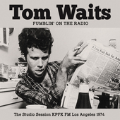 Album artwork for Tom Waits - Fumblin' On The Radio 