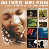 Album artwork for Oliver Nelson - The Complete Prestige Collection 