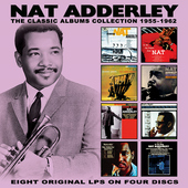 Album artwork for Nat Adderley - The Classic Albums Collection: 1955