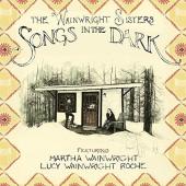 Album artwork for Wainwright Sisters: Songs in the Dark