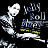 Album artwork for Jelly Roll Morton - Jelly Roll Blues 