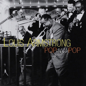 Album artwork for Louis Armstrong - Pop Goes Pop 