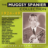 Album artwork for Muggsy Spanier - Collection 1924-49 