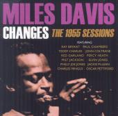 Album artwork for CHANGES: 1955 SESSIONS (2CD) / Miles Davis