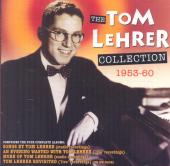 Album artwork for The Tom Lehrer Collection 1953-60