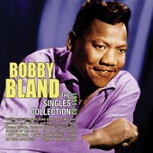 Album artwork for Bobby Bland - The Singles Collection 1961-1962