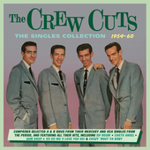 Album artwork for Crew Cuts - The Singles Collection 1954-60 