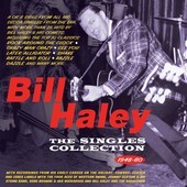Album artwork for Bill Haley - The Singles Collection 1948-60 