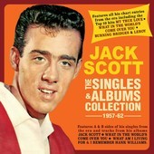 Album artwork for Jack Scott - The Singles & Albums Collection 1957-