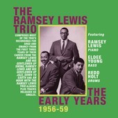 Album artwork for Ramsey Lewis Trio - The Early Years 1956-59 