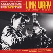 Album artwork for Link Wray - The Link Wray Collection 1956-62 