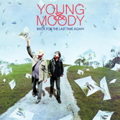 Album artwork for Young & Moody - Back For The Last Time 